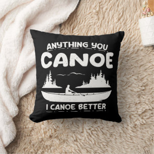 Anything You Canoe I Canoe Better Canoeing Gear Cushion