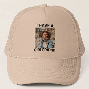 Anytime I go out, I have a girlfriend Custom Photo Trucker Hat