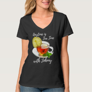 Anytime Is Tea Time With Johnny Fun Humourous T-Shirt