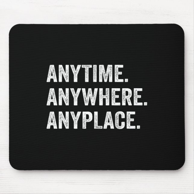 Anywhere Anyplace Retro  Mouse Pad (Front)