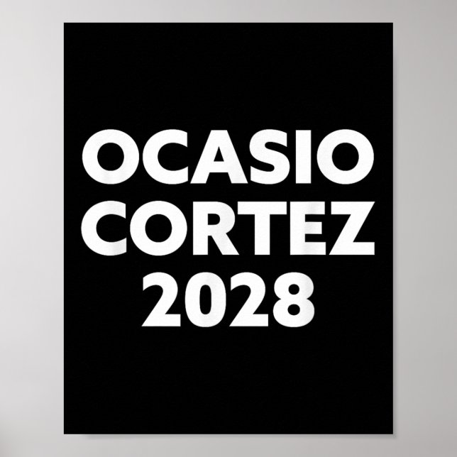 Aoc 2028 - Ocasio Cortez 2028  Poster (Front)