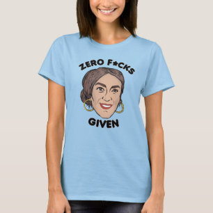 AOC: ZERO EFFS GIVEN T-Shirt