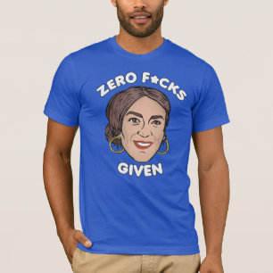 AOC: ZERO EFFS GIVEN T-Shirt