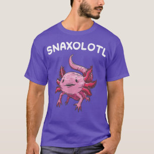 Aolotl Snaolotl Sweets Food Cute Funny Aolotls Kaw T-Shirt