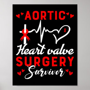 Aortic Heart Valve Surgery Survivor Heart Disease Poster