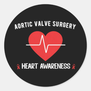 Aortic Valve Replacement Surgery Heart Awareness  Classic Round Sticker