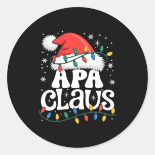 Apa Claus Funny Xmas Christmas Grandma Holiday Sty Classic Round Sticker