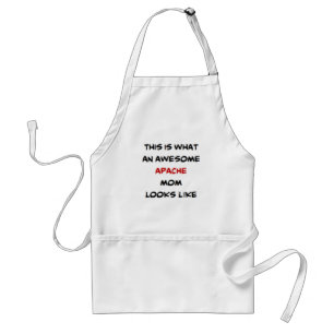 apache mom, awesome standard apron