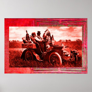 APACHES AND GERONIMO DRIVING A MOTOR CAR POSTER