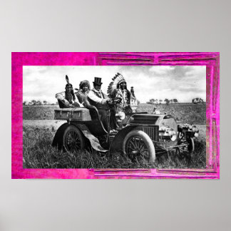 APACHES AND GERONIMO DRIVING A MOTOR CAR POSTER