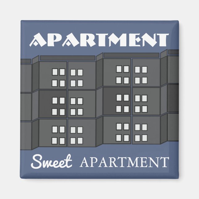 "Apartment Sweet Apartment" Magnet (Front)