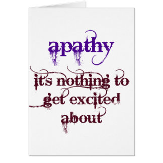 Apathy Humourous
