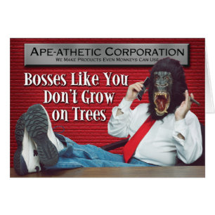 Ape-athetic Bad Boss