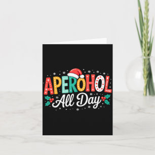 Aperohol All Day - Funny Christmas Spritz  Card