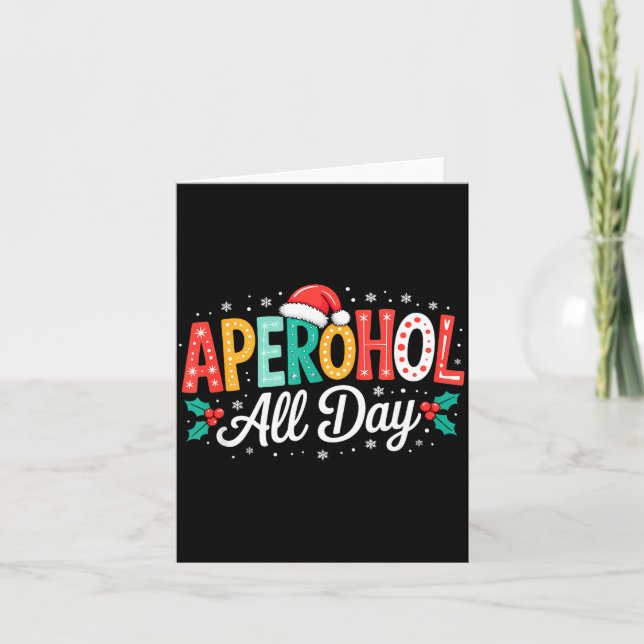 Aperohol All Day - Funny Christmas Spritz  Card (Front)