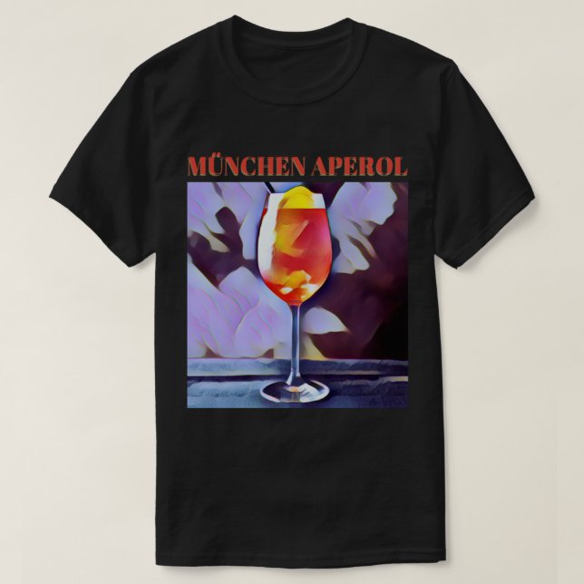 Aperol Munich 20223 - MÜNCHEN APEROL    T-Shirt (Design Front)