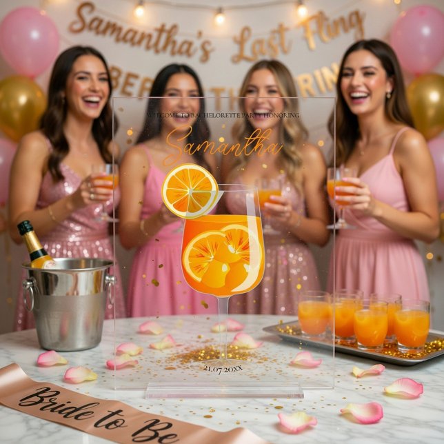 Aperol Spritz Bachelorette Party Welcome Acrylic Sign (Creator Uploaded)