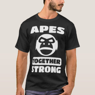 Apes Together Strong Funny Ape Stock Trading T-Shirt