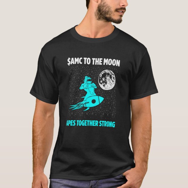 Apes Together Strong To The Moon T-Shirt (Front)