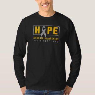 Aphasia Awareness   Hope Aphasia Awareness T-Shirt
