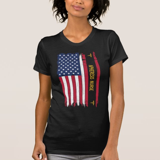 Apheresis Nurse American Flag T-Shirt (Front)