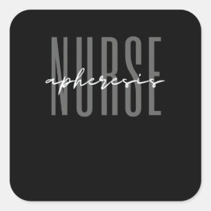Apheresis Nurse Dialysis Nurse Nephrology Nursing Square Sticker