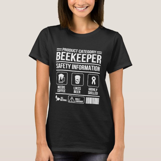 Apiarist Beekeeper Info Bee Apiculture Beekeeping T-Shirt (Front)