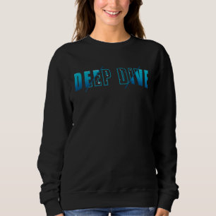 Apnea Diver Scuba Diving Freedive DeepDive Sweatshirt