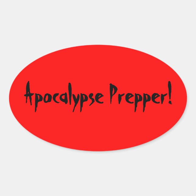 Apocalypse prepper sticker (Front)