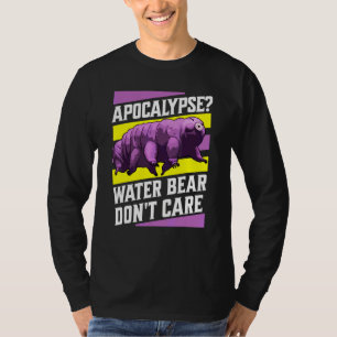 Apocalypse Water Bear Dont Care   Tardigrade Retro T-Shirt