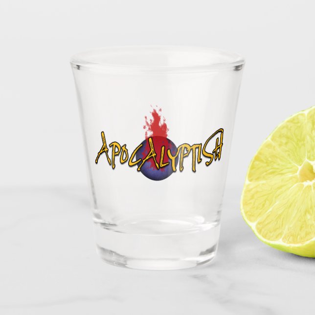 Apocalyptish Shot Glass (Front)