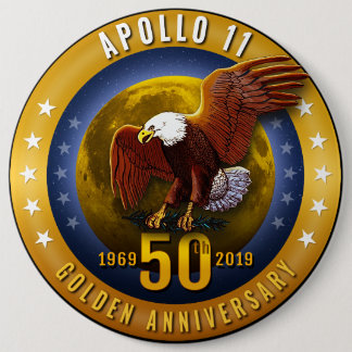 Apollo 11 50th Anniversary Golden Eagle and Moon - 6 Cm Round Badge