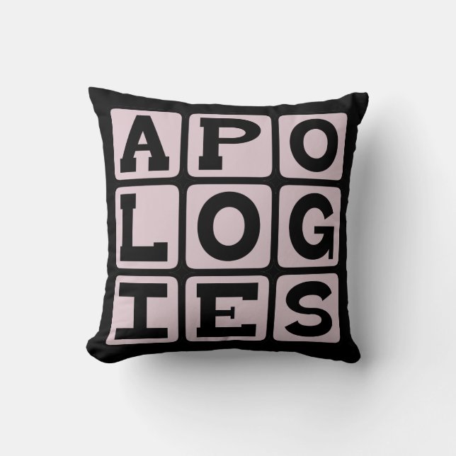 Apologies, I'm Sorry Cushion (Front)