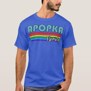 Apopka Florida Pride Apopka LGBT Gift LGBTQ Suppo T-Shirt