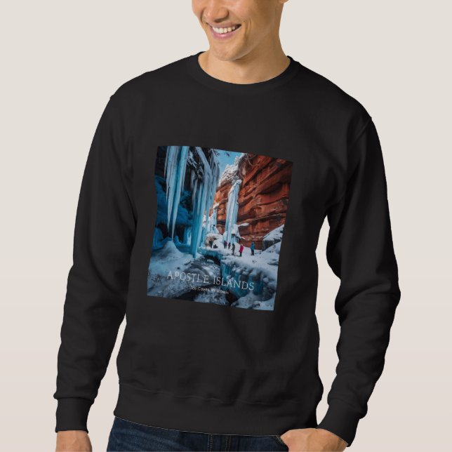 Apostle Islands Ice Caves Wisconsin Sweatshirt (Front)
