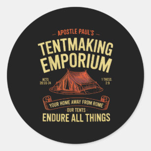 Apostle Pauls Tentmaking Emporium Christians Campi Classic Round Sticker