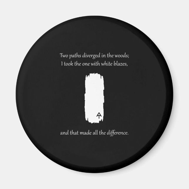 Appalachian Trail White Blaze Paths Diverged Magnet (Front)