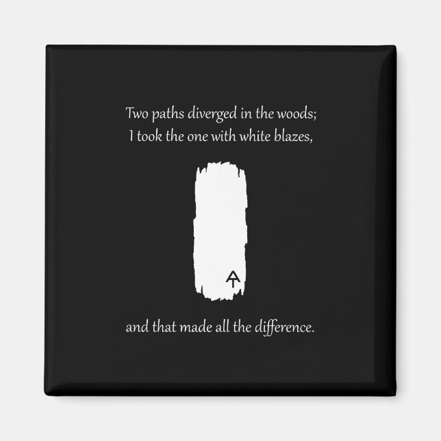 Appalachian Trail White Blaze Paths Diverged Magnet (Front)