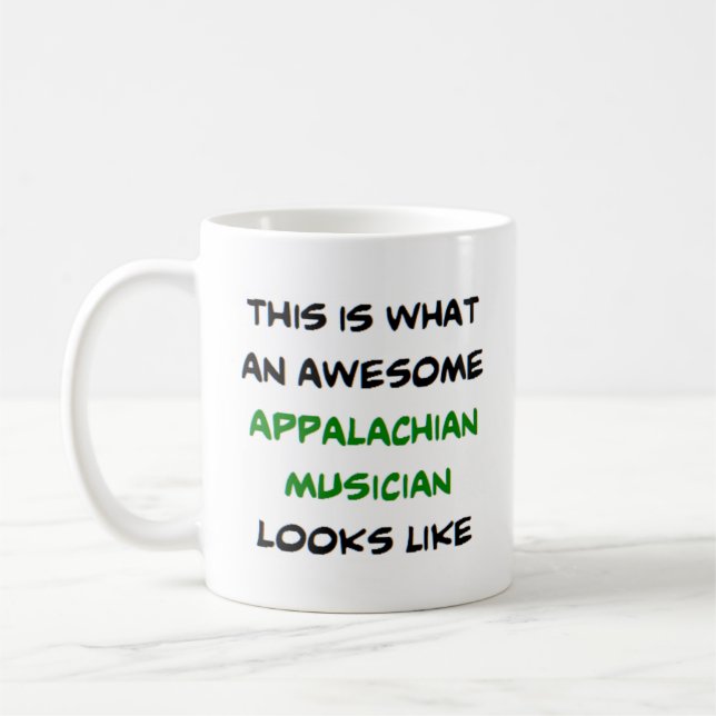 appalachin musician, awesome coffee mug (Left)