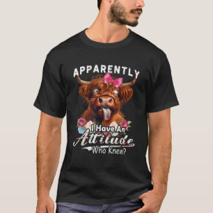 Apparently I Have An Attitude funny highland cow m T-Shirt