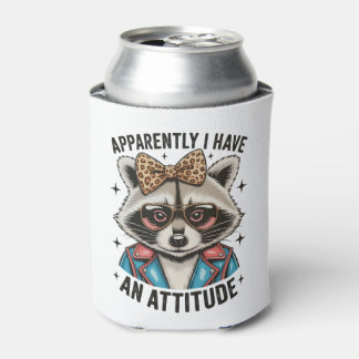 Apparently I Have An Attitude Raccoon Leopard Fun Can Cooler