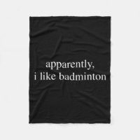 Apparently I Like Badminton Lover Funny Sport 