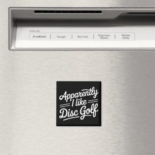 Apparently I Like Disc Golf Funny Golfing Lover Magnet