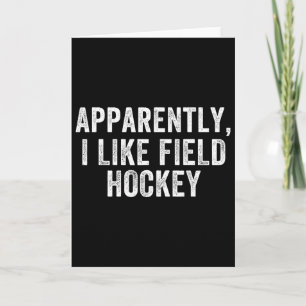 Apparently I Like Hockey Card
