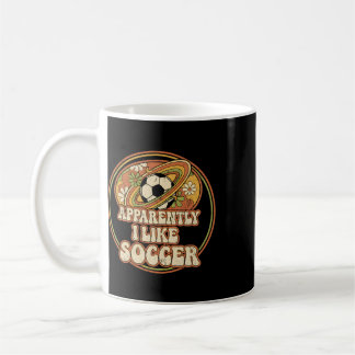 Apparently I Like Soccer Retro Game Day For Women Coffee Mug