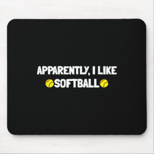 Apparently I Like Softll -for Softll Lovers And Pl Mouse Pad