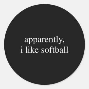 Apparently I Like Softll Lover Funny Sport  Classic Round Sticker