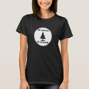 Appeal To Heaven American Revolution Pine Tree T-Shirt
