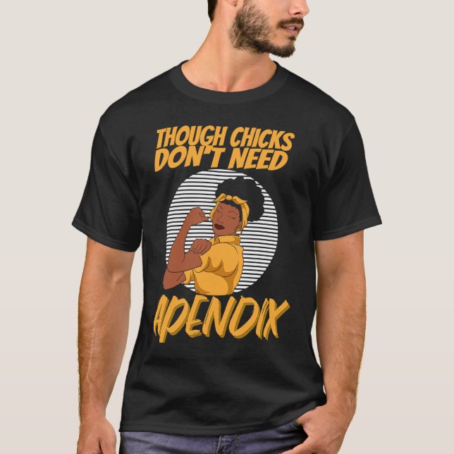 Appendectomy Post Surgery Tough Chicks Dont Need A T-Shirt (Front)