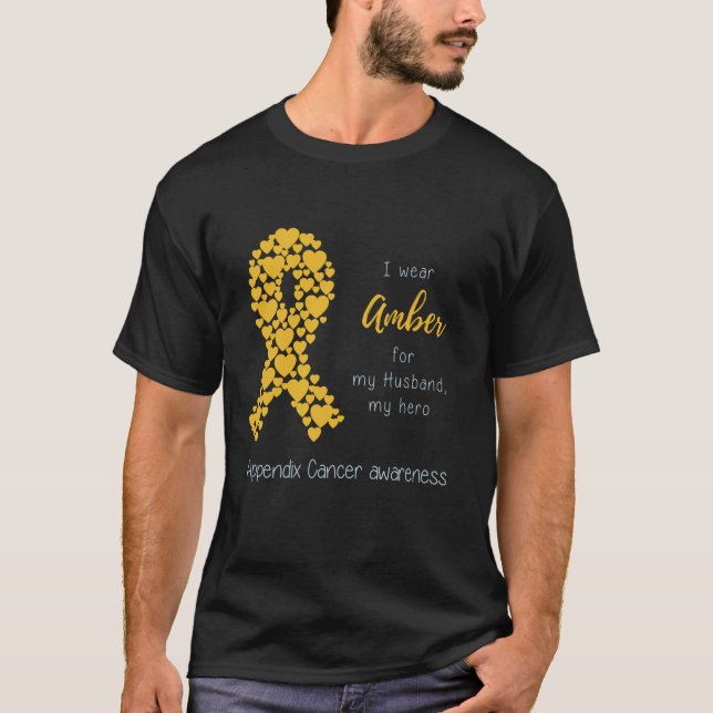 Appendix Cancer Awareness - My Husband, my hero T-Shirt (Front)